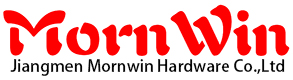 Jiangmen Mornwin Hardware Co.,Ltd